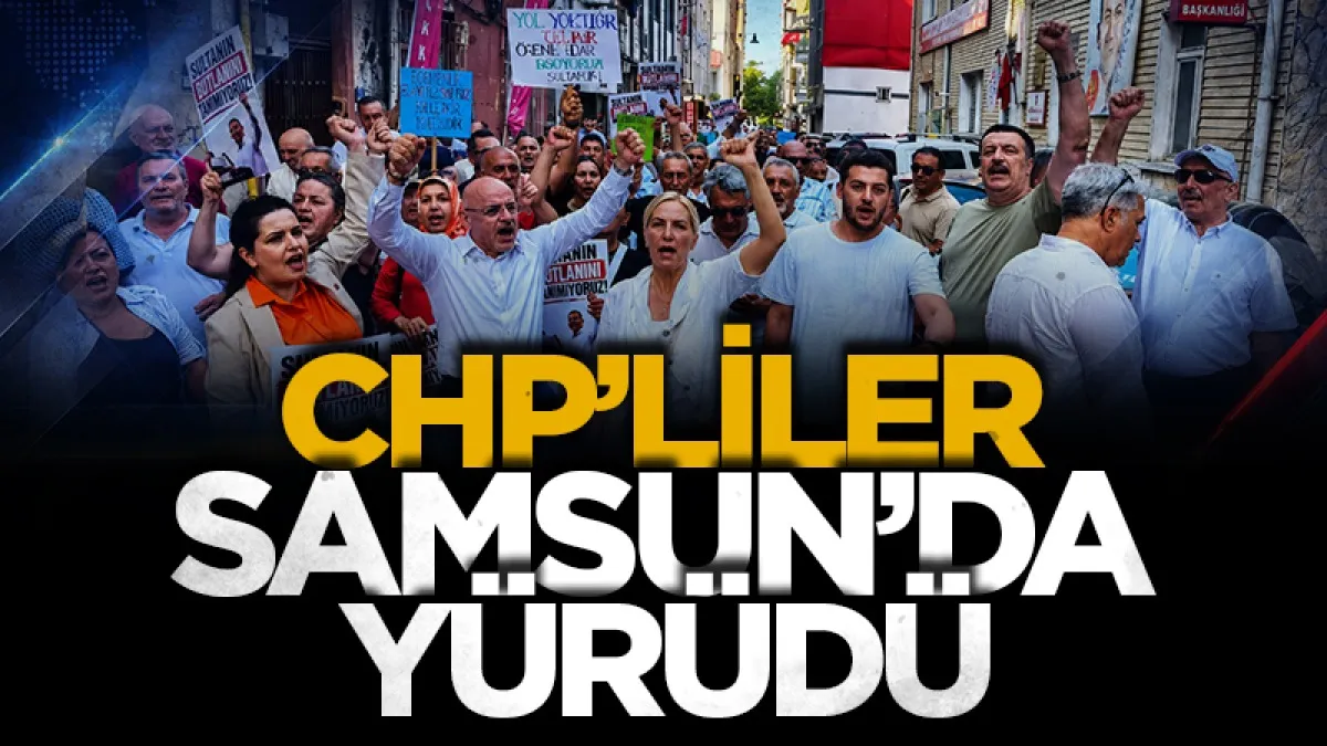 Samsun CHP partilileri yürüyüş yaptı