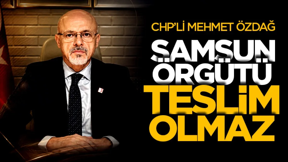 Samsun İl Başkanı Mehmet Özdağ: Samsun örgütü teslim olmaz!