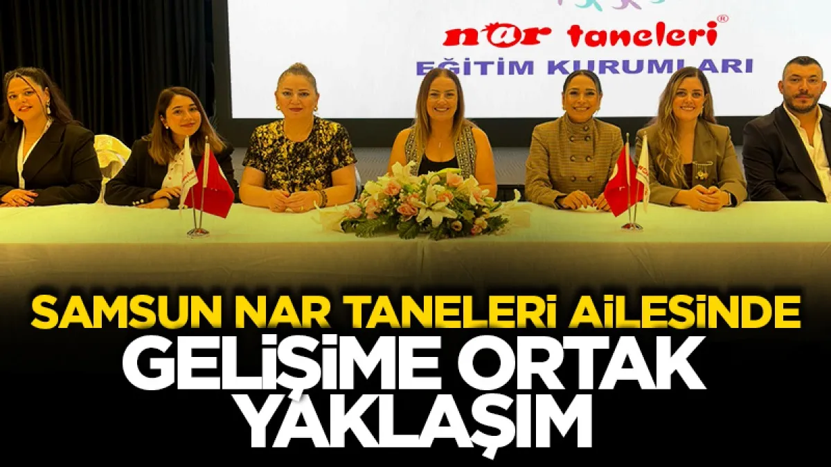 Samsun Nar Taneleri ailesinden gelişime ortak yaklaşım