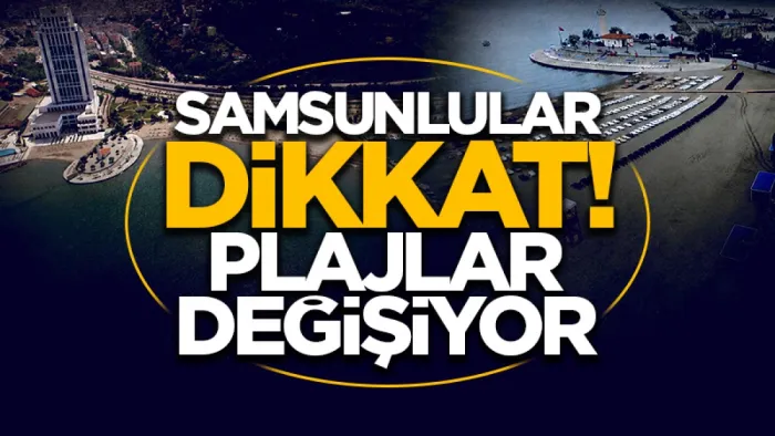 Samsun sahilinde yeni sezon düzenlemesi: İki büyük plajın kullanım statüsü tamamen değişti