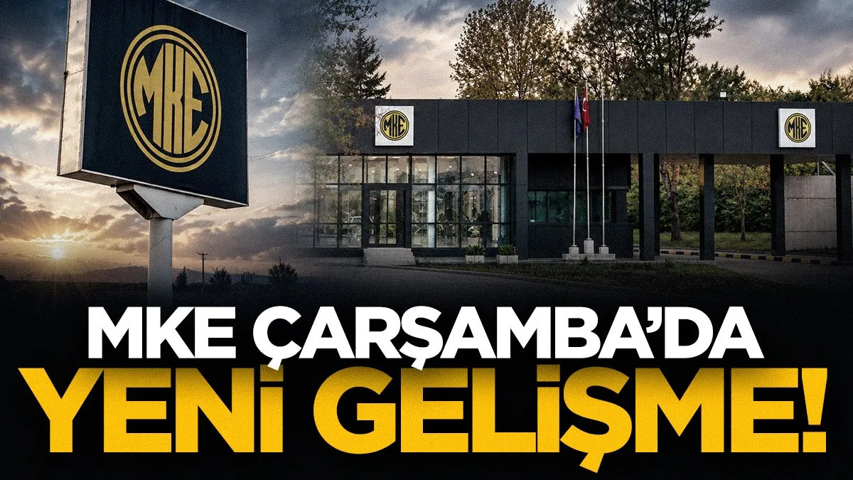 Samsun savunma sanayisinde üs oluyor: MKE Çarşamba Kampüsü'nde yeni gelişme!