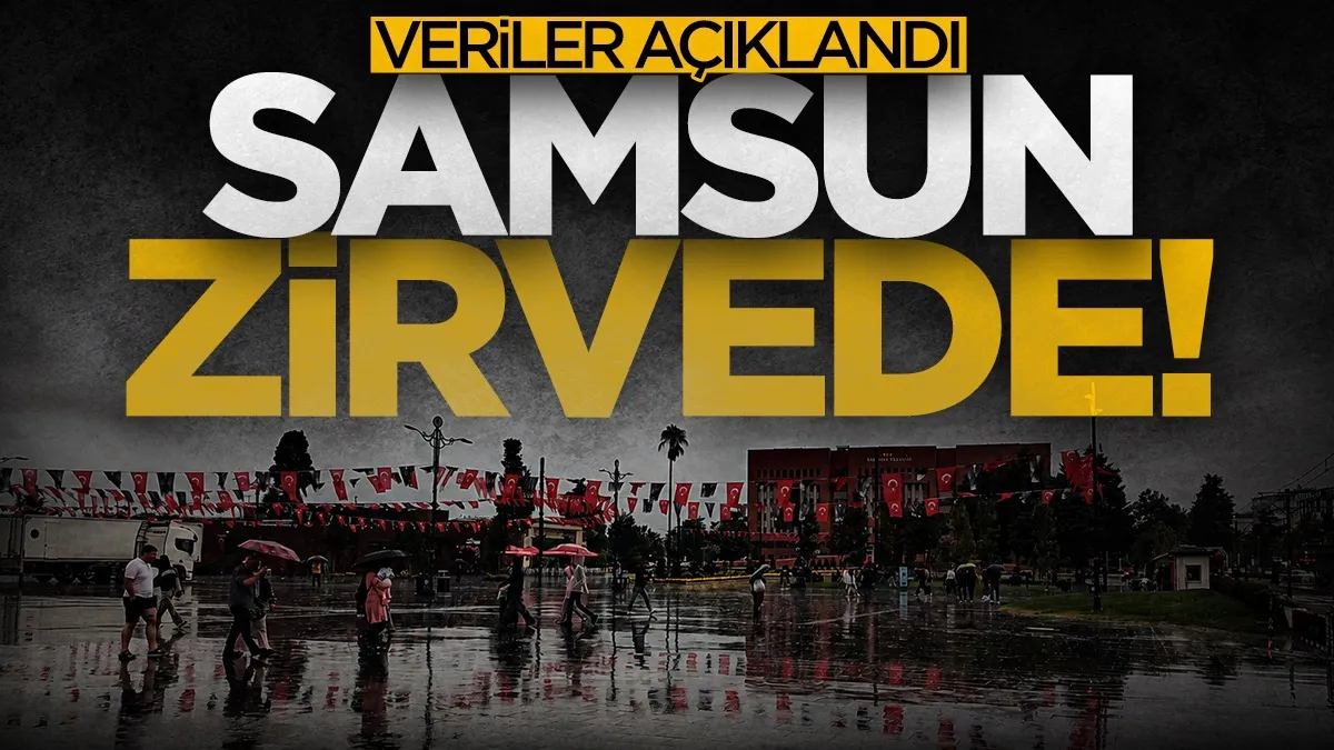 Samsun yağışta zirvede! Metrekareye 101,7 kilogram düştü