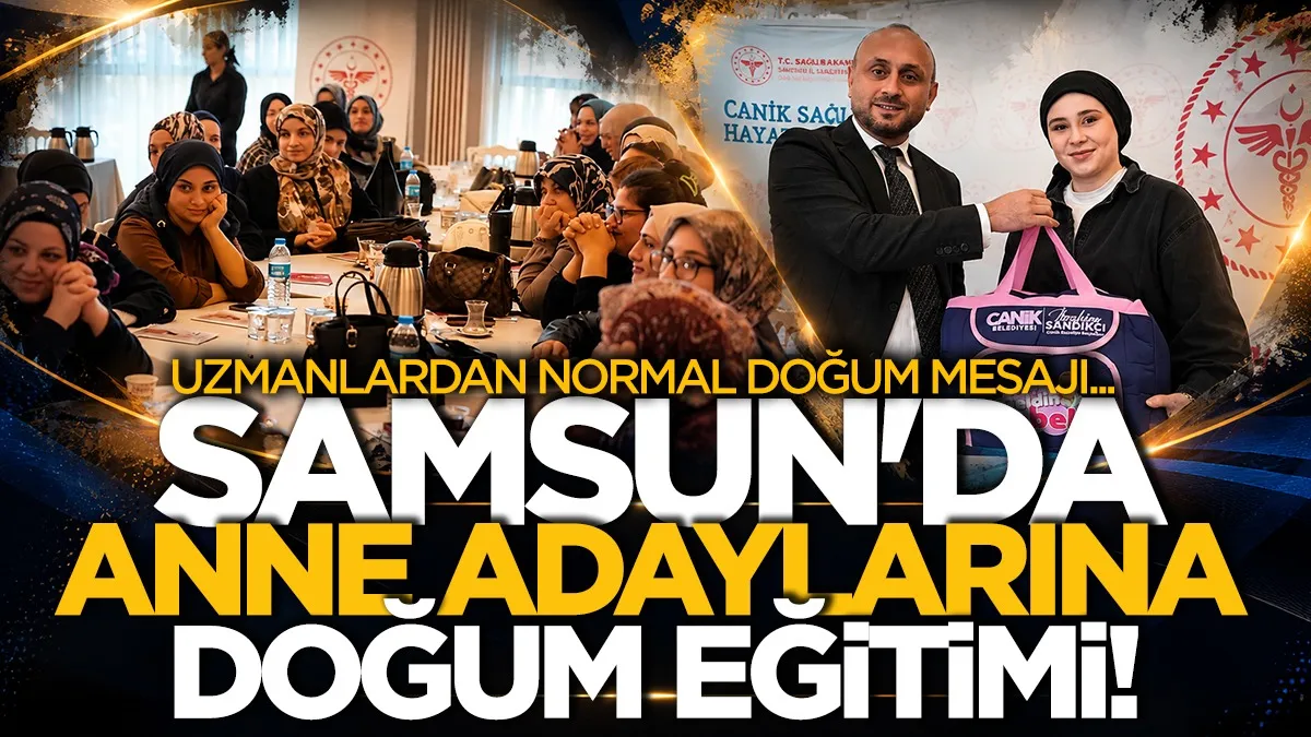 Samsun’da 100 anne adayına doğum eğitimi