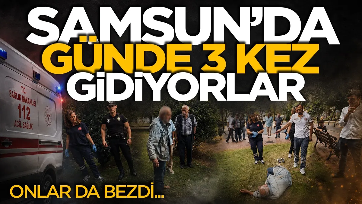 Samsun'da Anıtpark'taki alkollü şahıs sağlıkçıları bezdirdi