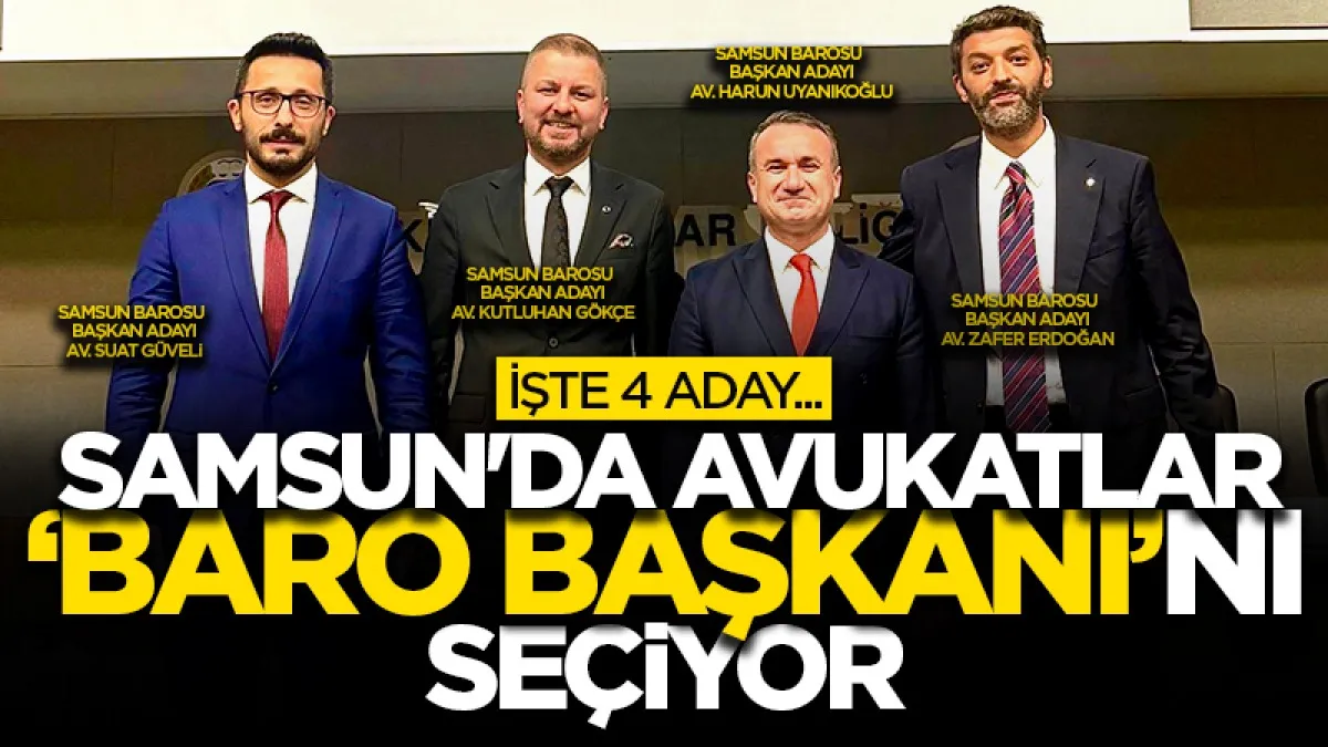 Samsun'da Avukatlar ‘Baro Başkanı’nı seçiyor