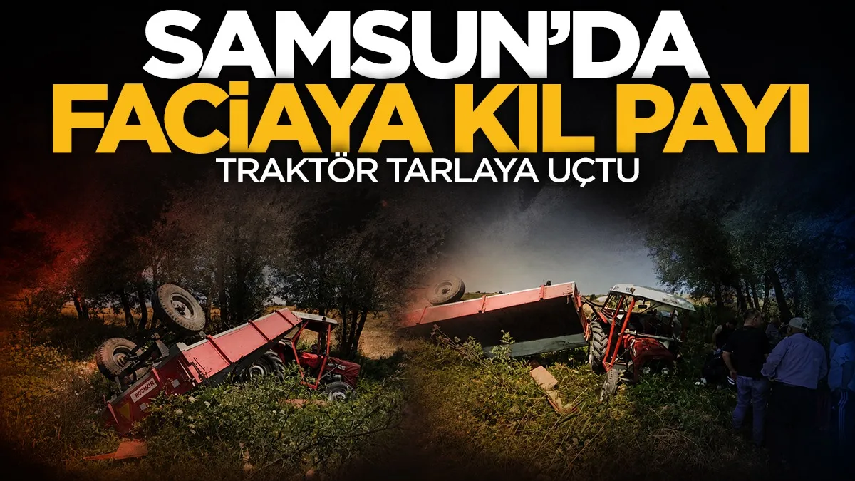 Samsun’da buğday yüklü traktör devrildi: Sürücü yaralandı