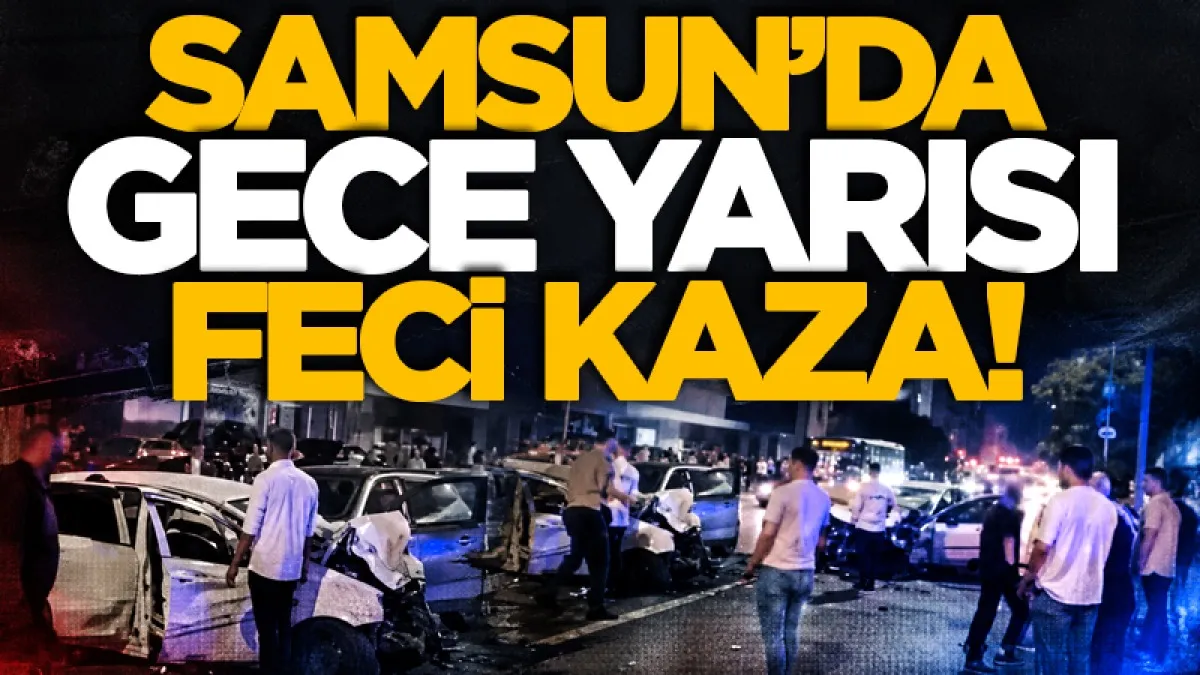 Samsun'da gece yarısı feci kaza! Akaryakıt istasyonunun yanında çarpıştılar...