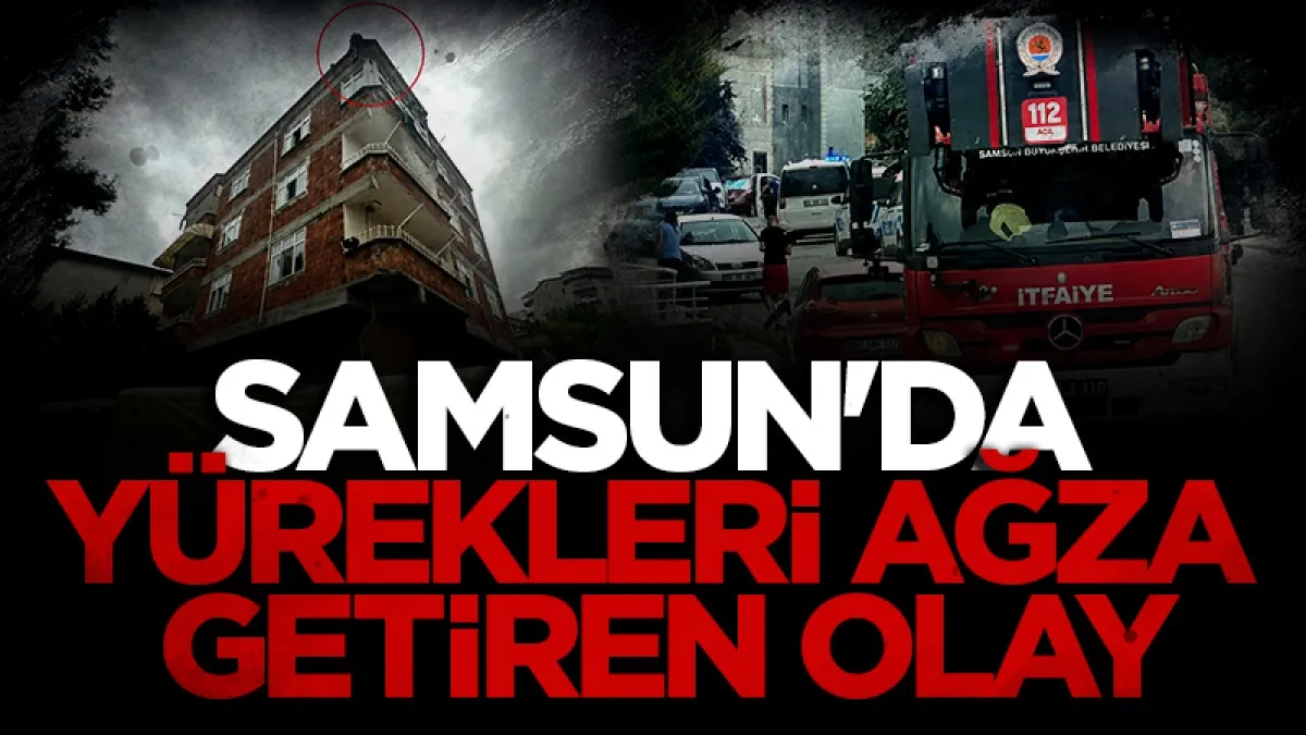 Samsun'da çatıya çıkan vatandaş, polis tarafından indirildi