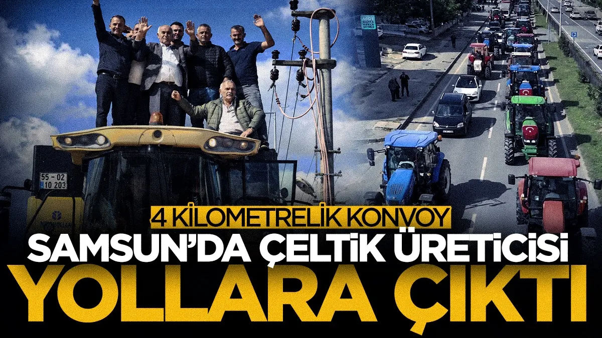 Samsun'da çeltik üreticisinden traktörlü eylem: 600 traktörle 4 kilometrelik konvoy