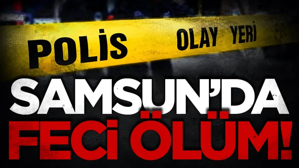Samsun'da çıkan ev yangınında 1 kişi hayatını kaybetti