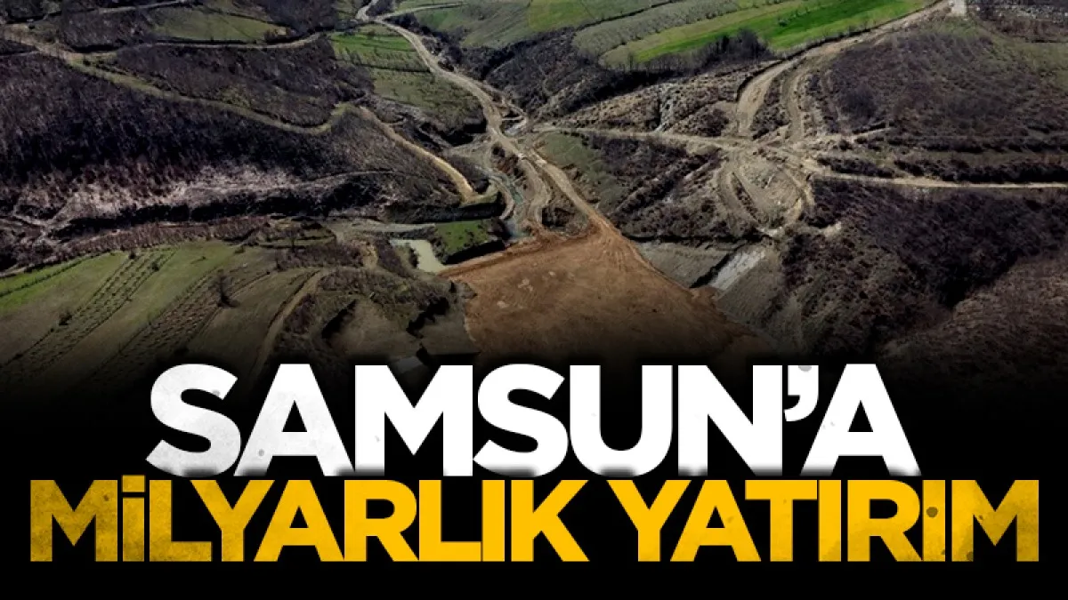 Samsun'da DSİ'den yatırım: Salıpazarı, Asarcık Ve Vezirköprü'de çalışmalar sürüyor!