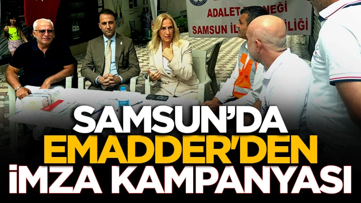 Samsun’da EMADDER'den imza kampanyası