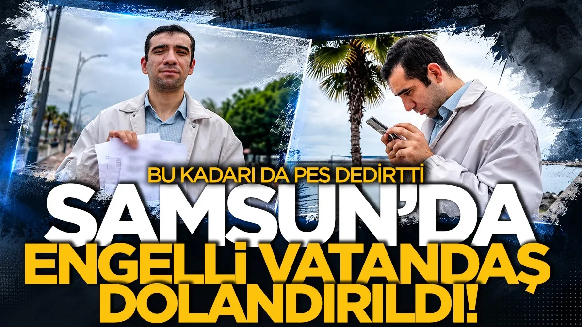 Samsun'da engelli vatandaş hastane randevusu alırken dolandırıldı