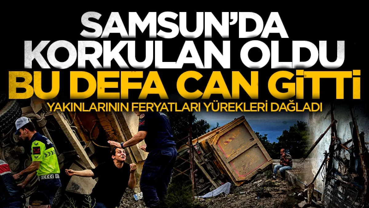 Samsun'da freni boşalan taş yüklü kamyon devrildi: Bir ölü