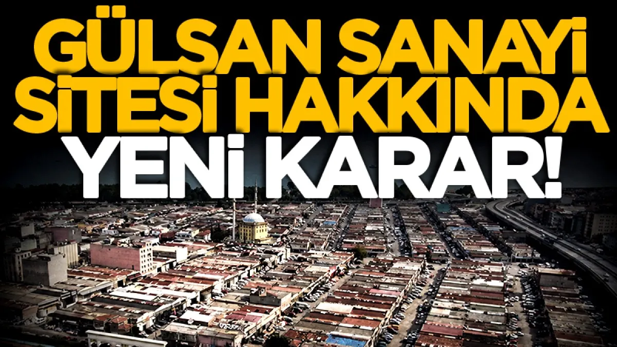 Samsun'da Gülsan Sanayi Sitesi hakkında kentsel dönüşüm kararı