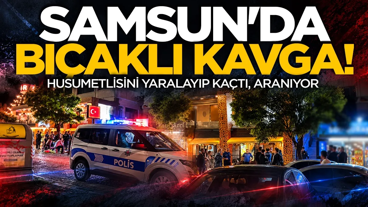 Samsun’da husumetlisini bacağından bıçakladı