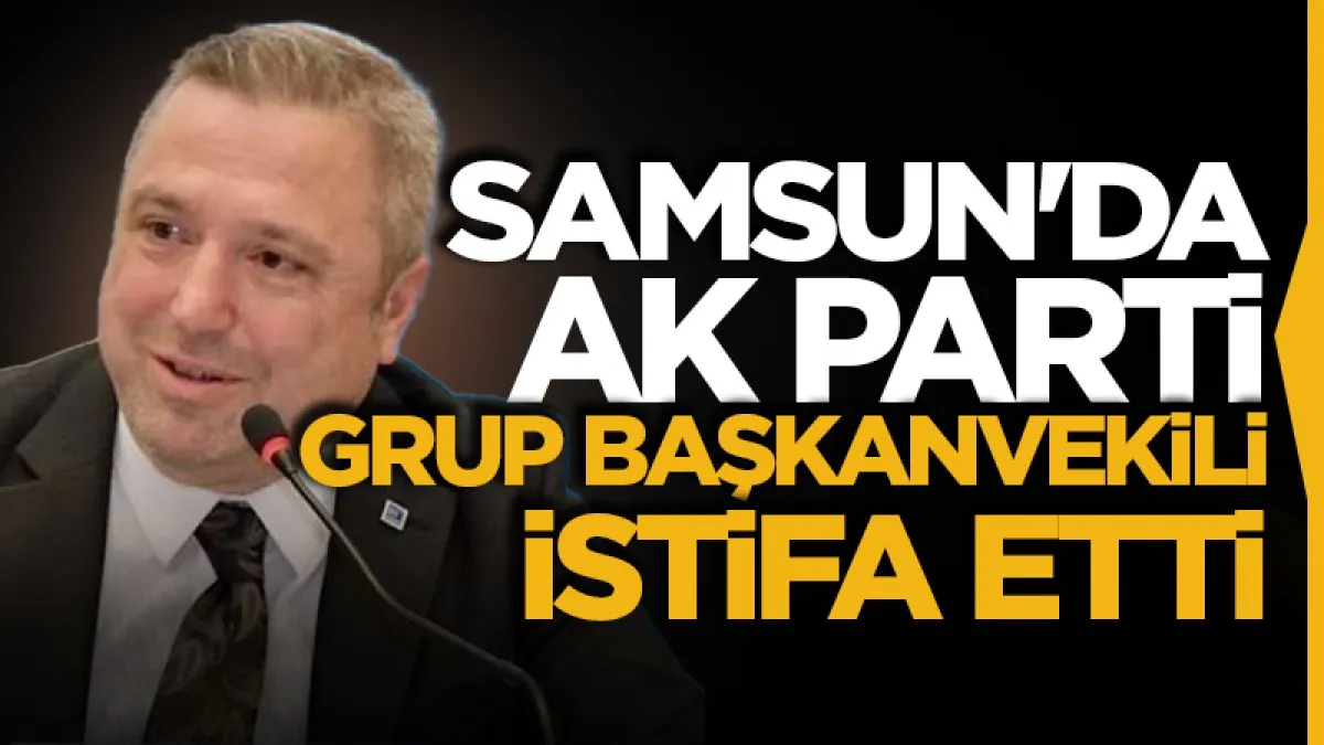 Samsun'da ilçe belediye meclisinde istifa depremi