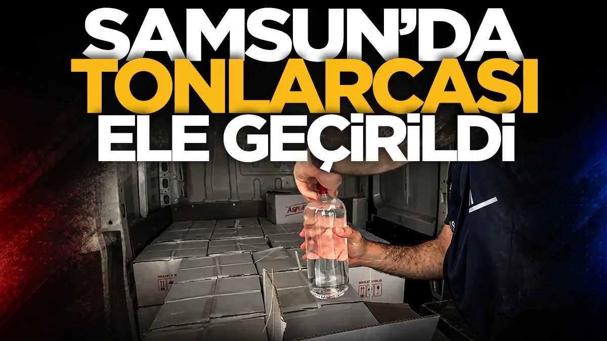 Samsun’da kaçakçılık operasyonu: Tonlarca kaçak etil alkol yakalandı