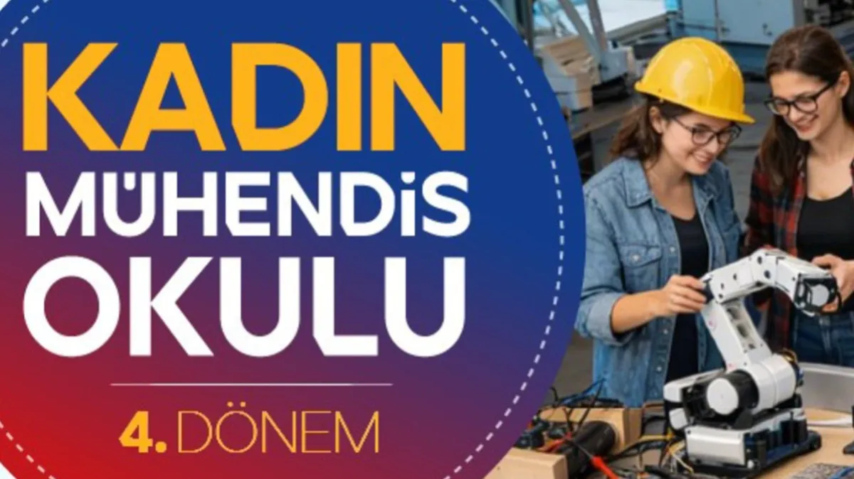 Samsun'da Kadın Mühendis Okulu’nda 4. dönem başvuruları başladı