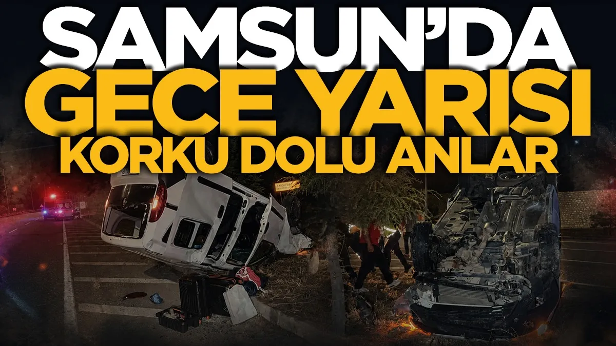 Samsun’da kontrolden çıkan araç takla attı: Çok sayıda kişi yaralandı