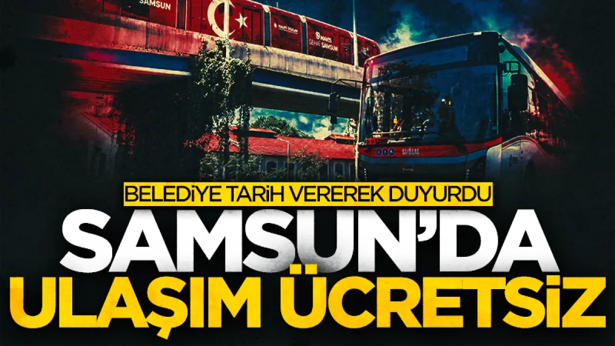 Samsun’da LGS günü ulaşım ücretsiz olacak