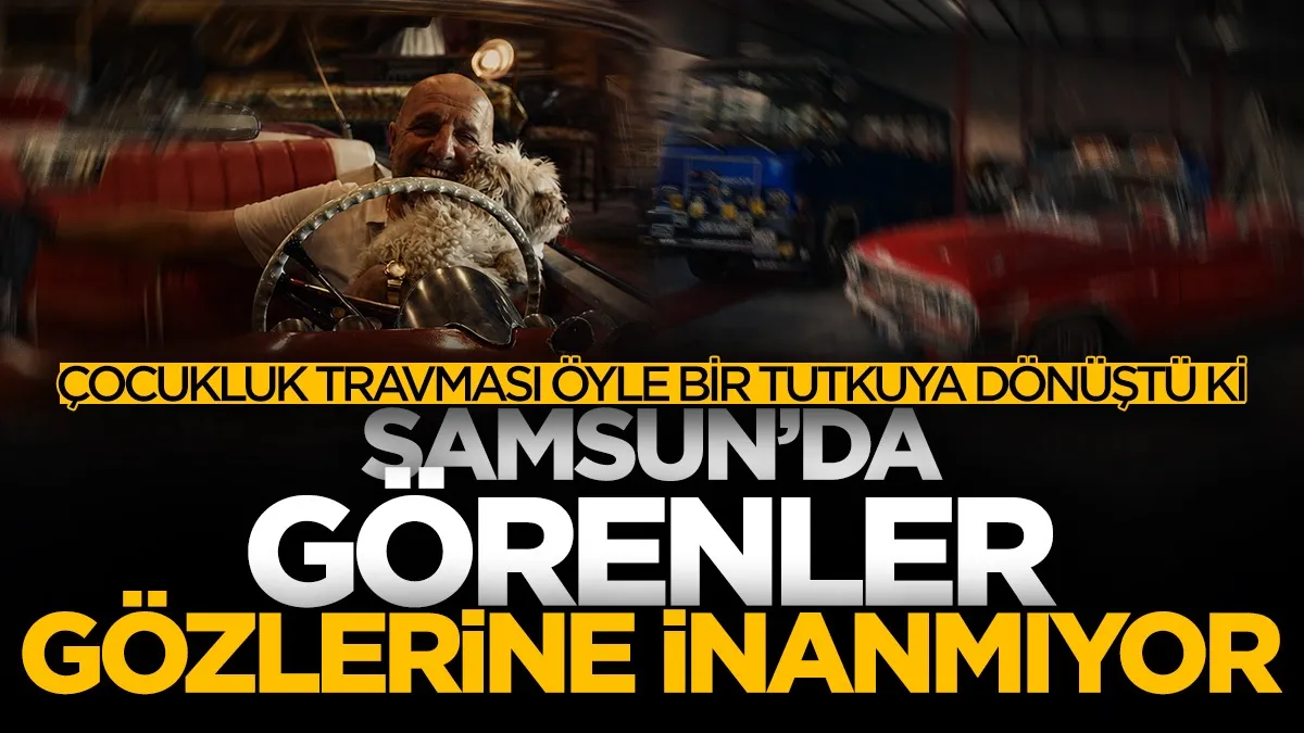 Samsun’da nostalji tutkusu! Klasik otomobiller, antikalar, binlerce obje...