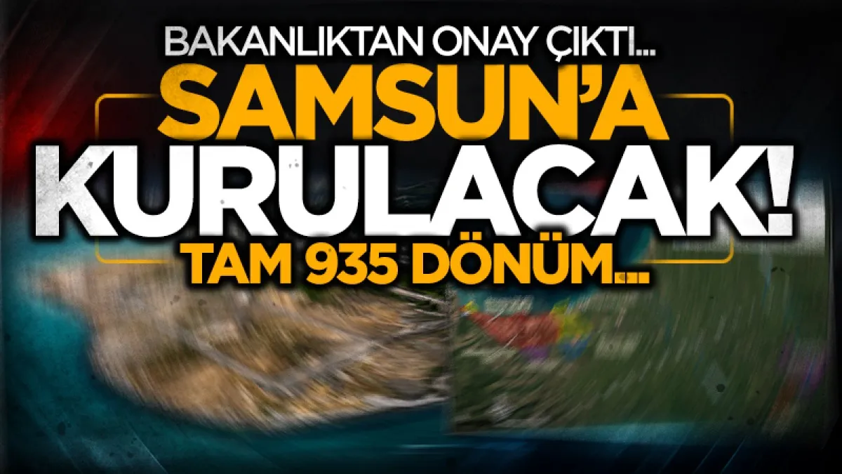 Samsun'da OKSB için 935 dönüm deniz doldurulacak
