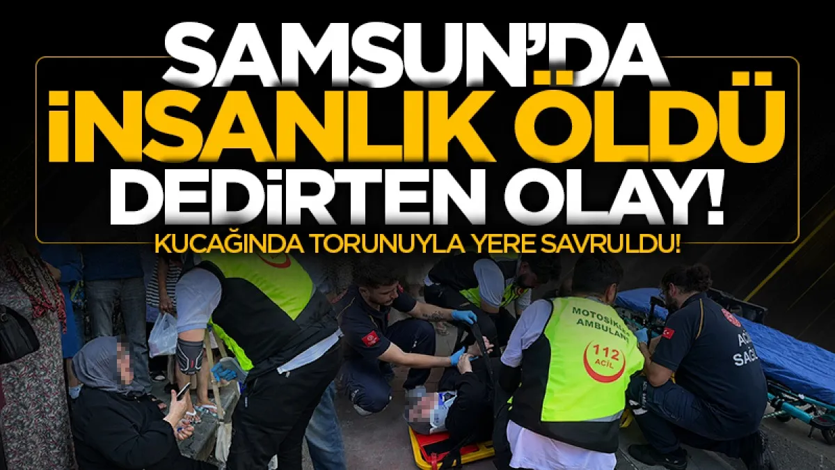 Samsun’da otomobil yaşlı kadın ile torununa çarptı