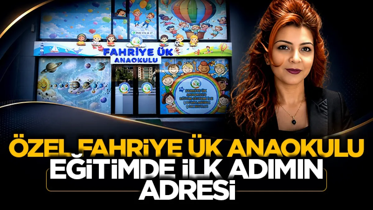 Samsun'da Özel Fahriye Ük Anaokulu eğitimde ilk adımın adresi
