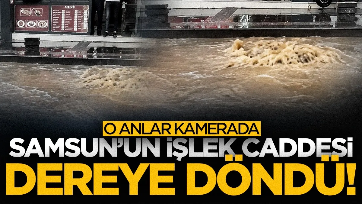 Samsun’da sağanak sonrası rögar patladı! İşlek cadde dereye döndü...