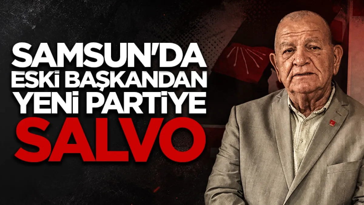 Samsun'da Tekkeköy eski Belediye Başkanı Feyzullah Çıkış'tan Yeni Parti'ye salvo