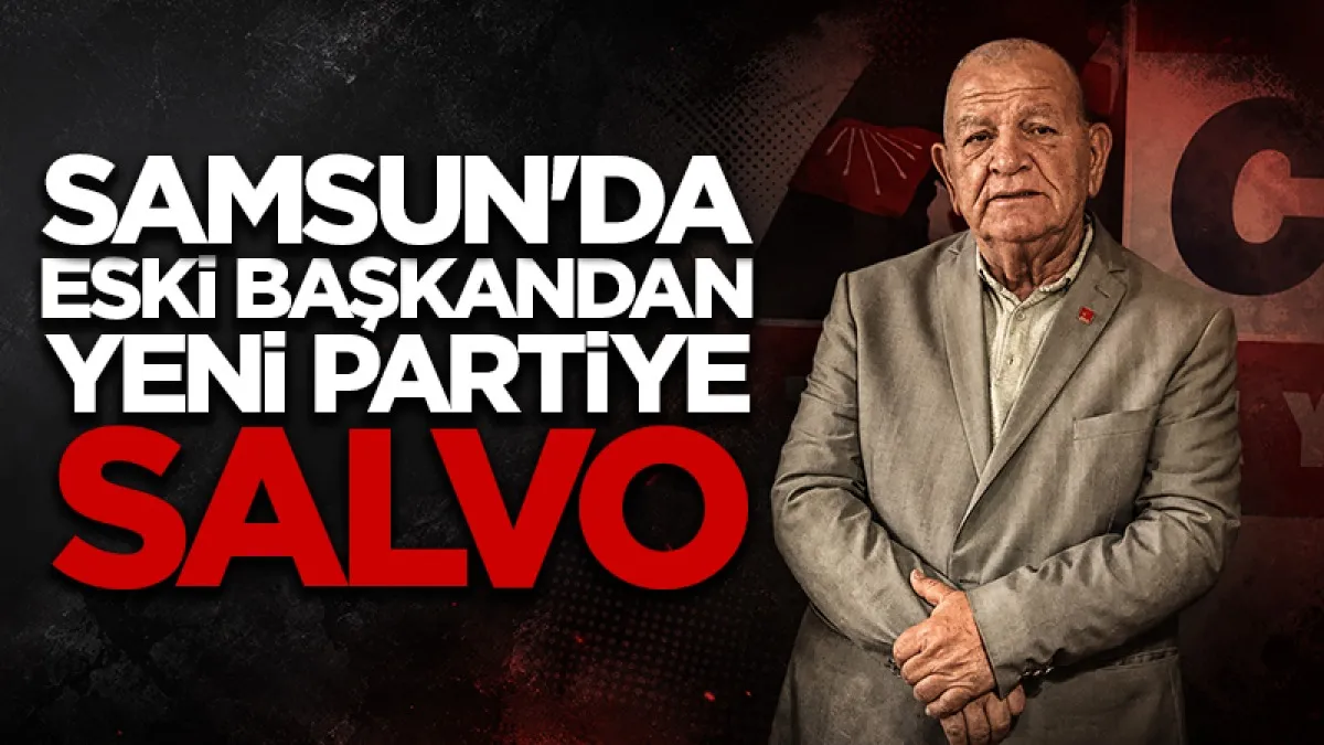 Samsun'da Tekkeköy eski Belediye Başkanı Feyzullah Çıkış'tan Yeni Parti'ye salvo