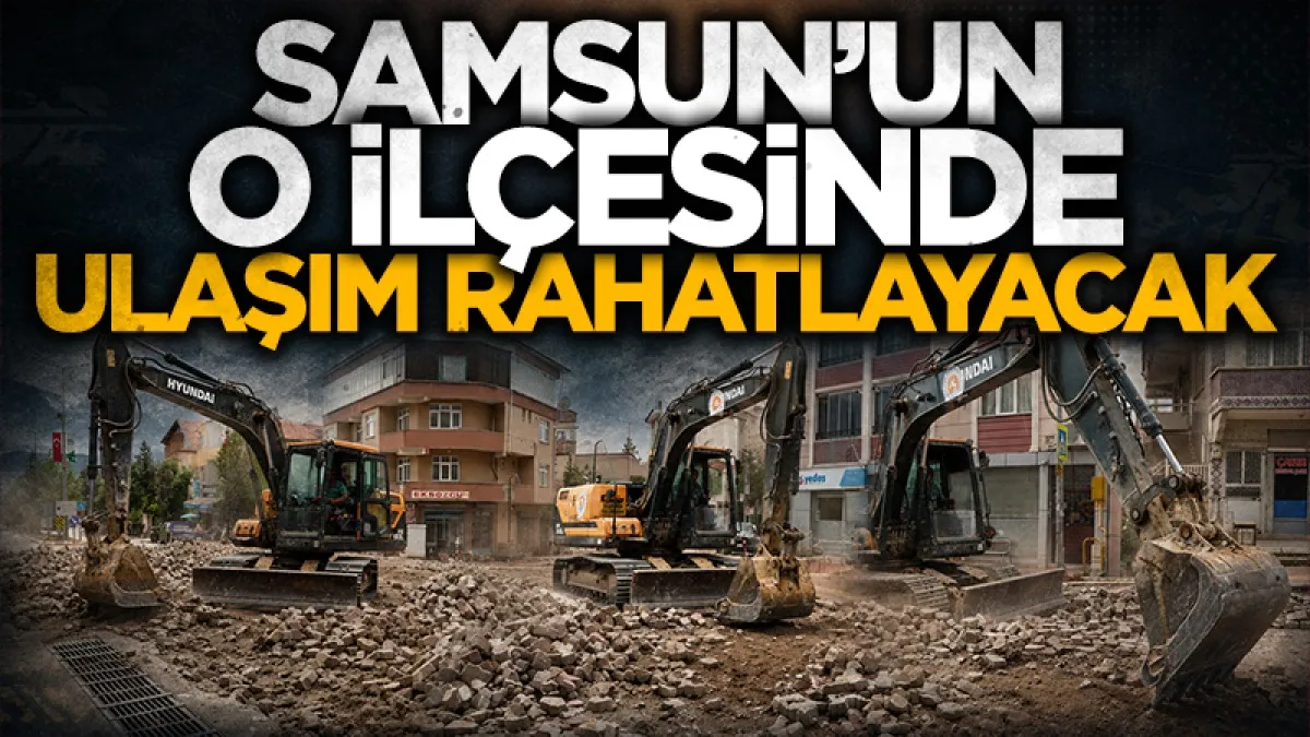 Samsun'da ulaşımı rahatlatacak hamle: Fatih Sultan Mehmet Caddesi'nde yol yenileme başladı