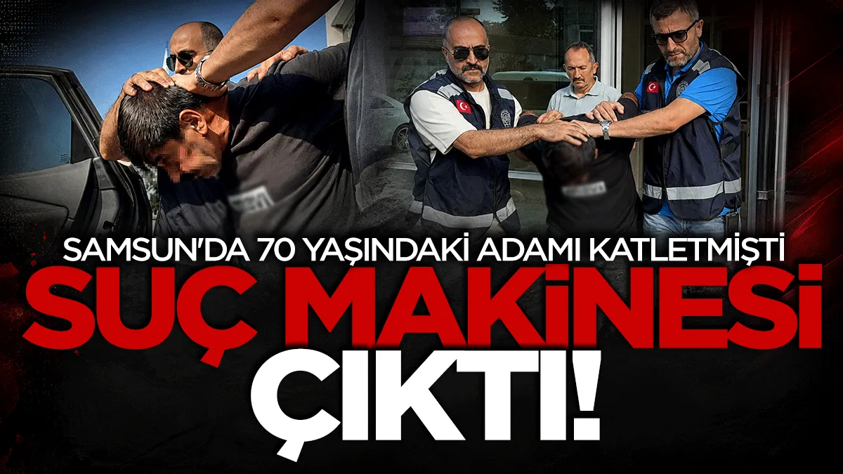 Samsun’daki cinayet şüphelisinin suç kaydı kabarık çıktı