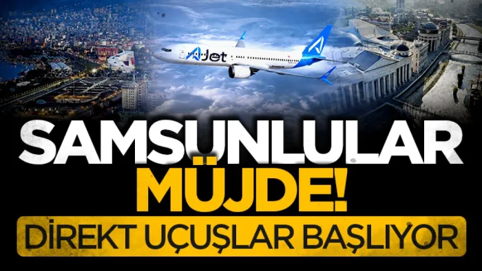 Samsun'dan Üsküp'e direkt uçuş müjdesi
