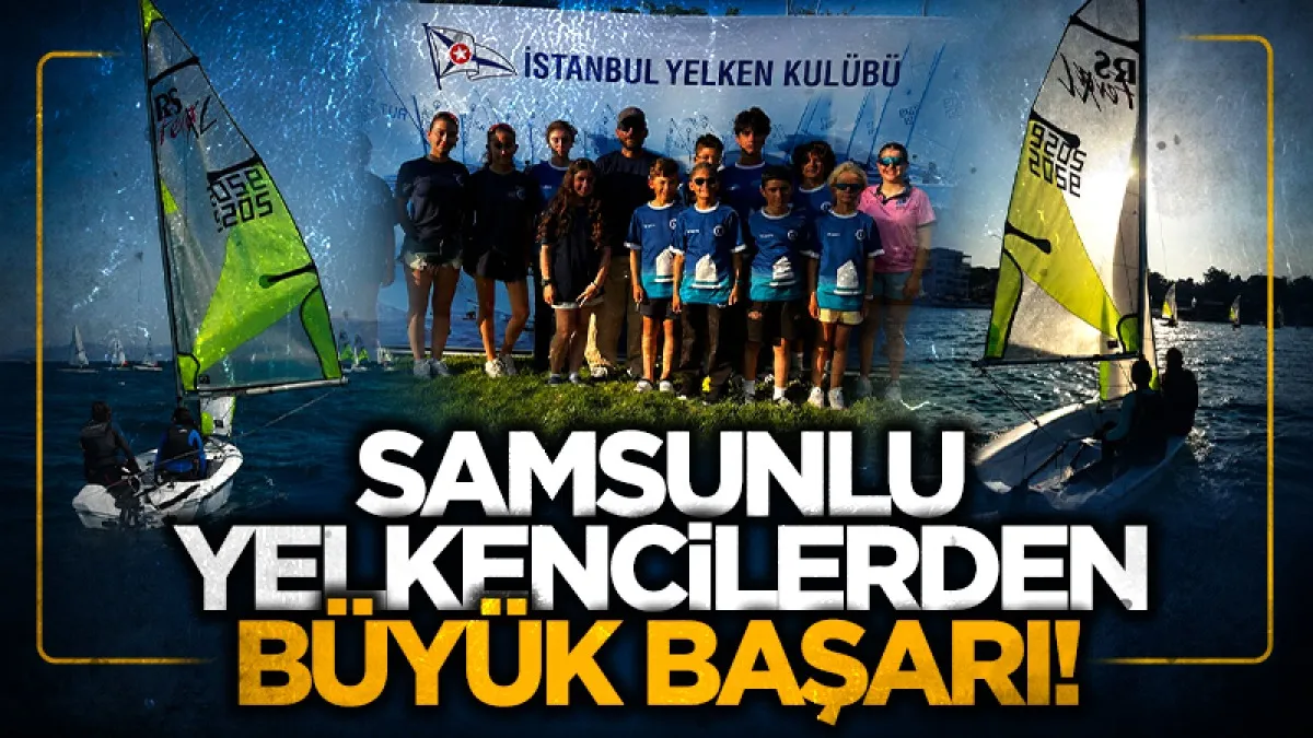 Samsunlu yelkencilerden İstanbul’da 6 ödüllü başarı