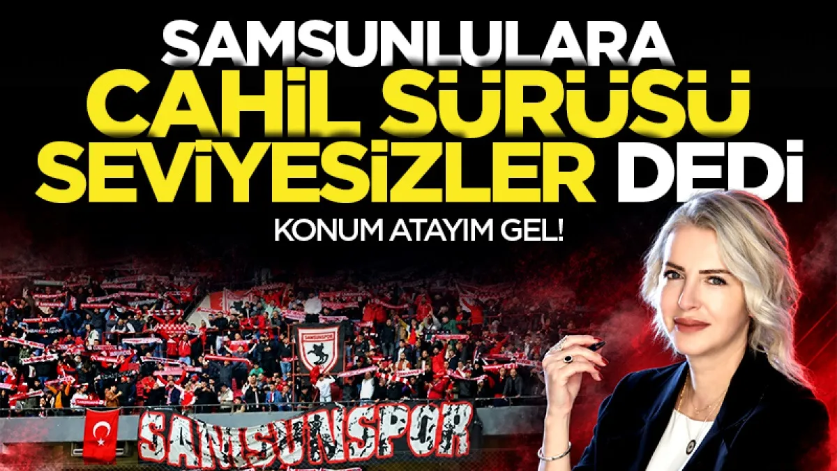 Samsunlulara cahil sürüsü, seviyesizler dedi! Konum atayım gel!