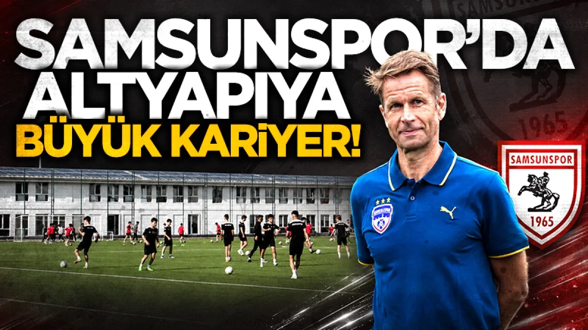 Samsunspor altyapısında Hollanda modeli: Jan van Loon göreve başladı