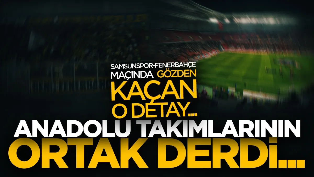 Samsunspor maçı sonrası dikkat çeken Samsun değerlendirmesi