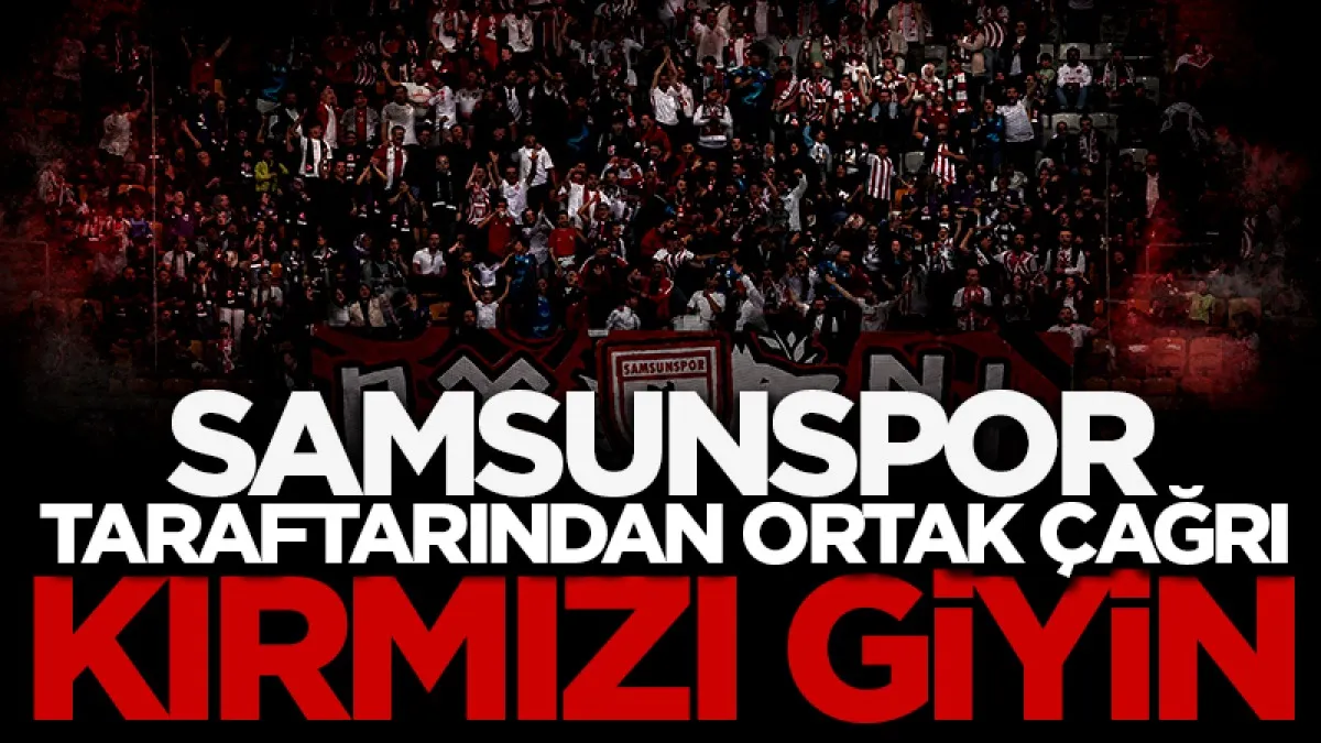 Samsunspor taraftar gruplarından Trabzonspor maçı öncesi ortak çağrı