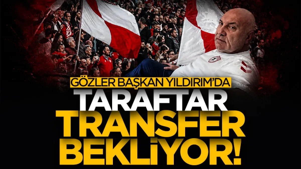 Samsunspor taraftarı transfer bekliyor! Gözler Başkan Yüksel Yıldırım'da...