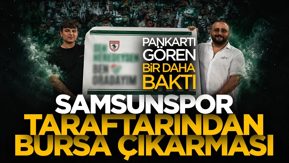 Samsunspor taraftarından Bursa çıkarması! Zeki Yavru'ya büyük vefa...