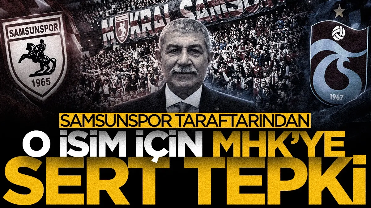 Samsunspor-Trabzonspor maçı öncesi Hikmet Öksüzoğlu tepkisi büyüyor