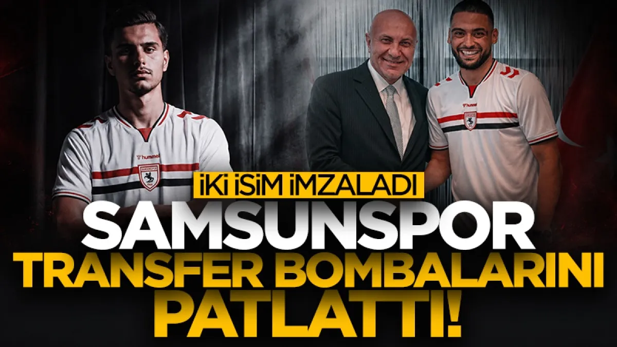 Samsunspor transferleri peş peşe duyuruyor! Bilal Bayazıt’ın ardından Samed Onur...