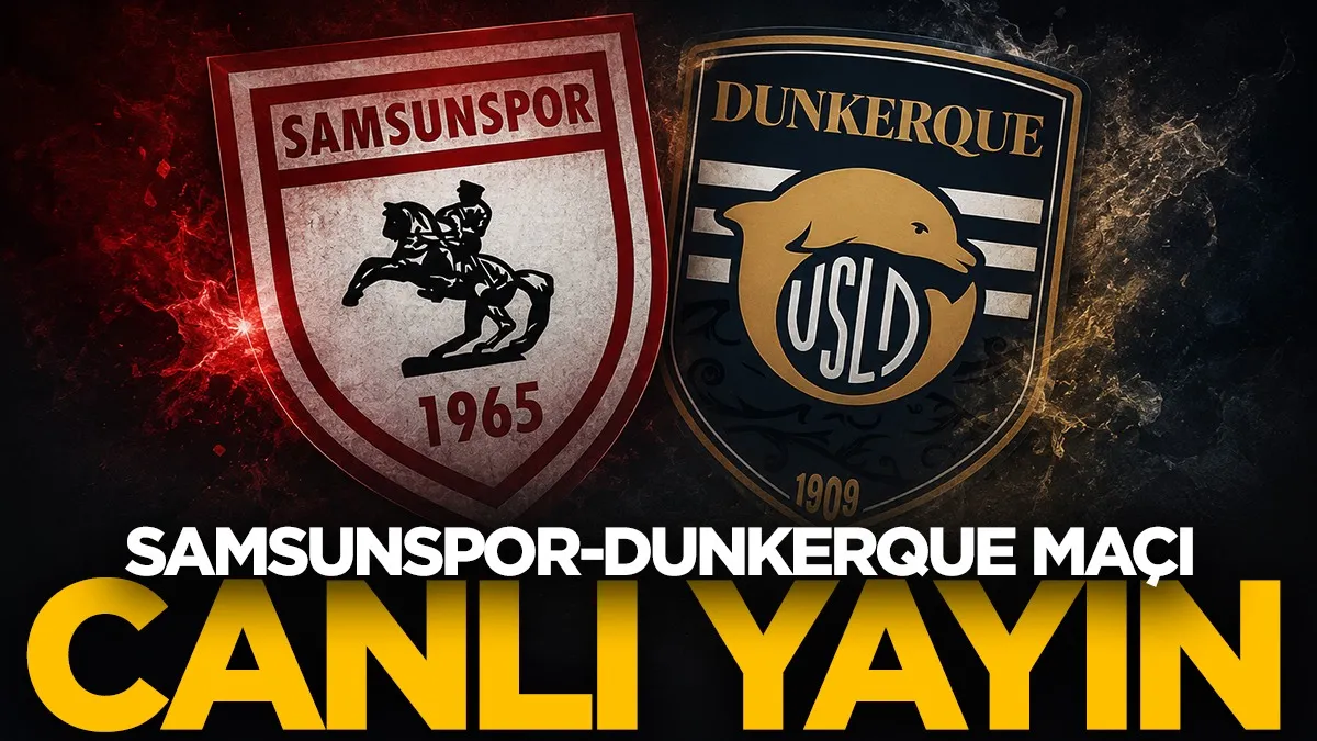 Samsunspor - USL Dunkerque maçı canlı yayın!