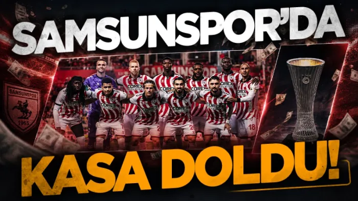 Samsunspor'a Avrupa'dan dev finansal kaynak: Konferans Ligi kulübün kasasını doldurdu