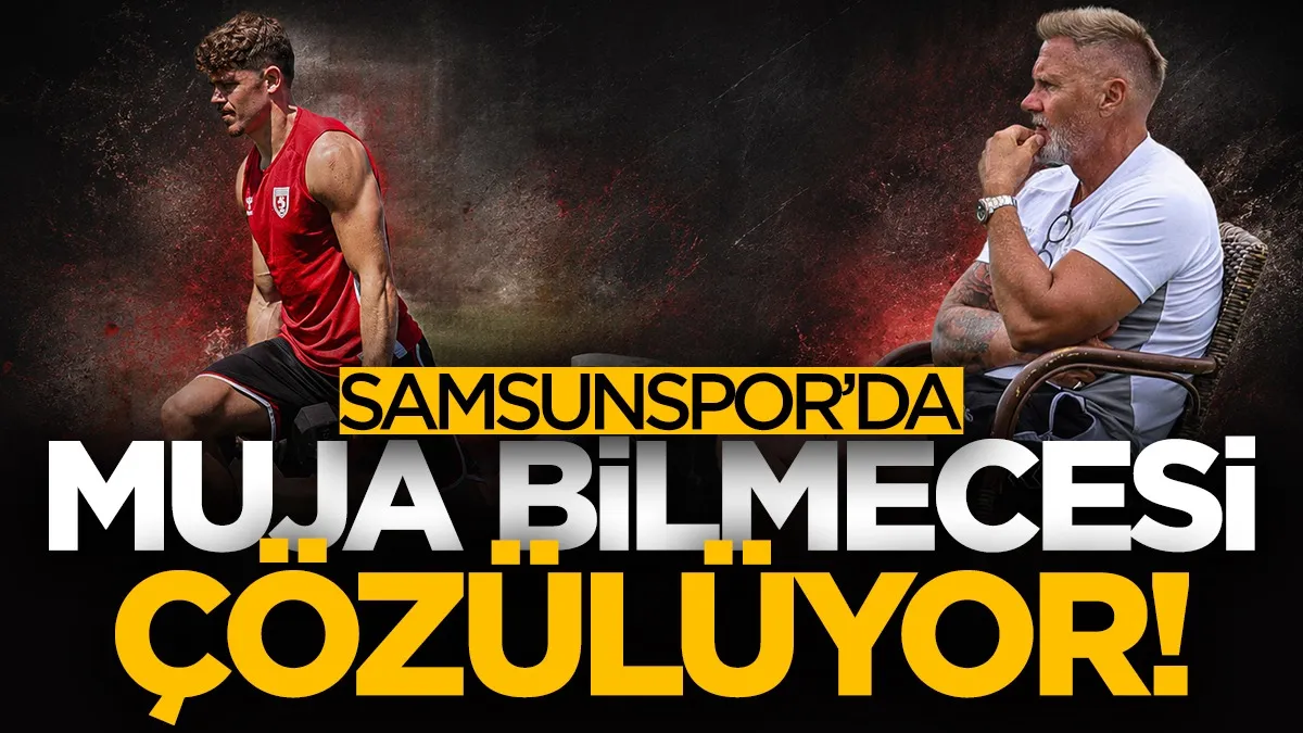 Samsunspor’da Arbnor Muja için karar Fink’in raporuna kaldı