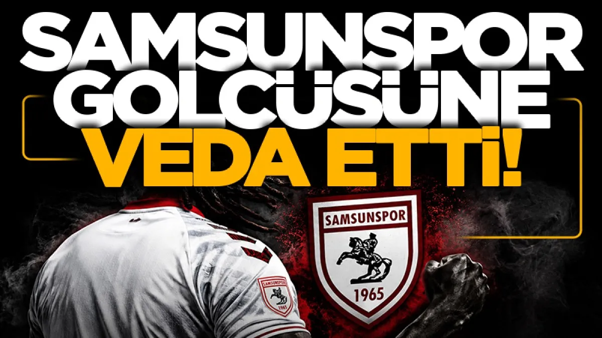 Samsunspor'da ayrılık: Cherif Ndiaye PAOK FC'ye transfer oldu