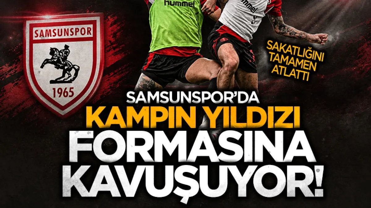 Samsunspor'da kampın yıldızı formasına kavuşuyor: Afonso Sousa müjdesi