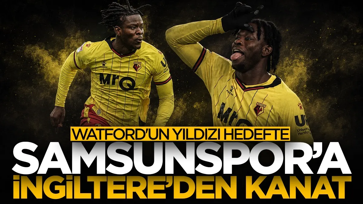 Samsunspor'da Kwadwo Baah sesleri! Watford'un yıldızı hedefte...